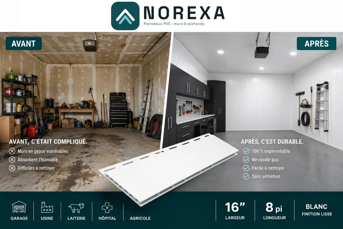 Garage avant (gypse abîmé) et après (panneaux NOREXA)